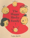 The Happy Hocky Family! (Viking Kestrel Picture Books) - Lane Smith