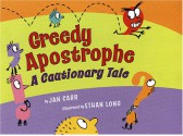 Greedy Apostrophe: A Cautionary Tale - Jan Carr