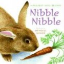 Nibble Nibble (reillustrated) - Margaret Wise Brown, Wendell Minor
