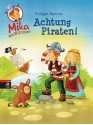 Mika der Wikinger - Achtung Piraten!: Band 2 (German Edition) - Rüdiger Bertram, Sabine Kraushaar