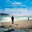 Broadchurch - Erin Kelly, Chris Chibnall, Carolyn Pickles, Macmillan Audio