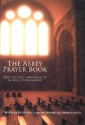 The Abbey Prayer Book - M. Basil Pennington