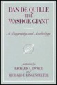 Dan De Quille, The Washoe Giant: A Biography And Anthology - Richard A. Dwyer, Richard E. Lingenfelter