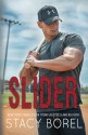 Slider (Core Four) (Volume 2) - Stacy Borel