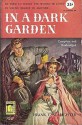 In a Dark Garden - Frank G. Slaughter