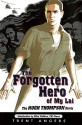 The Forgotten Hero of My Lai: The Hugh Thompson Story - Trent Angers