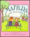 Matilda The Moocher - Diana Cain Bluthenthal