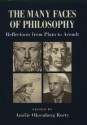 The Many Faces of Philosophy: Reflections from Plato to Arendt - Amélie Oksenberg Rorty