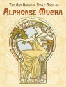 The Art Nouveau Style Book of Alphonse Mucha - David M.H. Kern, Gabriel Mourey