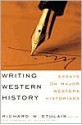 Writing Western History: Essays on Major Western Historians - Richard W. Etulain