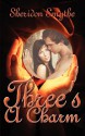 Three's a Charm - Sheridon Smythe, Adrienne Burns