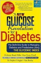 The New Glucose Revolution for Diabetes - Jennie Brand-Miller, Kaye Foster-Powell, Alan Barclay, Stephen Colagiuri