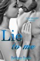 Lie To Me - Bethany Bazile