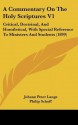 A Commentary on the Holy Scriptures V1: Critical, Doctrinal, and Homiletical, with Special Reference to Ministers and Students (1899) - Johann Peter Lange