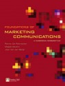 Foundations of Marketing Communications: A European Perspective - Patrick De Pelsmacker, Maggie Geuens, Joeri Van Den Bergh