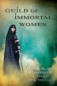 Guild of Immortal Women - David Alan Morrison, H.L. Melvin