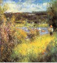 Impressions Of Light: The French Landscape From Corot To Monet - Karen Haas, Paul Gauguin, Sue Welsh Reed