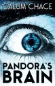 Pandora's Brain - Calum Chace