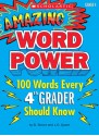 Amazing Word Power Grade 4: 100 Words Every 4th Grader Should Know - Patrick Daley, Virginia Dooley