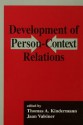 Development of Person-Context Relations - Thomas A. Kindermann, Jaan Valsiner