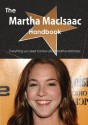 The Martha Macisaac Handbook - Everything You Need to Know about Martha Macisaac - Emily Smith