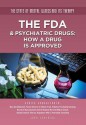 The FDA & Psychiatric Drugs: How a Drug Is Approved - Joan Esherick