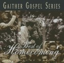 The Best of Homecoming, Volume One - Ben Speer, Bill Gaither, Bill & Gloria Gaither and Their Homecoming Friends