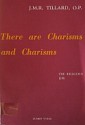 There are Charisms and Charisms - J.M.R. Tillard, Olga Prendergast