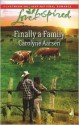 Finally a Family (Riverbend, #2) - Carolyne Aarsen