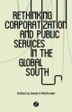 Corporatization and Public Services in the Global South - David McDonald