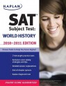 Kaplan SAT Subject Test World History 2010-2011 Edition - Peggy Martin