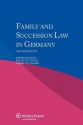 Family Succession Law in Germany- 2nd Edition - Schwab, Dieter Gottwald Peter Lettmai Schwab