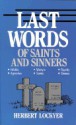 All the Last Words of Saints and Sinners - Herbert Lockyer