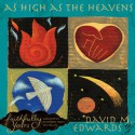 As High As the Heavens (Faithfully Yours: Worshipful Devotions from the Psalms) - David M. Edwards