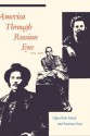 America through Russian Eyes, 1874-1926 - Olga Peters Hasty, Susanne Fusso