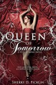 Queen of Tomorrow (Stolen Empire Book 2) - Sherry D. Ficklin