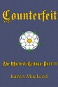 Counterfeit - Karen MacLeod