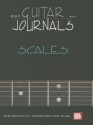 Mel Bay Guitar Journals: Scales (Mel Bay's Guitar Journals) - William Bay, Mike Christiansen