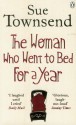 The Woman Who Went to Bed for a Year - Sue Townsend