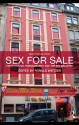 Sex For Sale: Prostitution, Pornography, and the Sex Industry - Ronald Weitzer