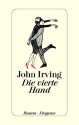 Die Vierte Hand - John Irving