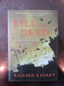 Kill the Dead - Richard Kadrey