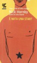 È nata una star? - Nick Hornby, Silvia Piraccini