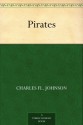 Pirates - Charles fl. Johnson, Claud Lovat Fraser