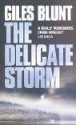 The Delicate Storm - Giles Blunt