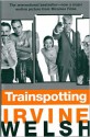 Trainspotting - Irvine Welsh