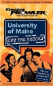 College Prowler: University of Maine Off the Record - Justin Wozniski, Kelly Carey, Meghan Dowdell