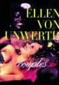 Ellen Von Unwerth: Couples - Ellen Von Unwerth, Ingrid Sichy