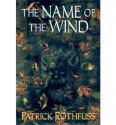 The Name of the Wind - Patrick Rothfuss