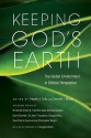 Keeping God's Earth: The Global Environment in Biblical Perspective - Noah J. Toly, Daniel I. Block